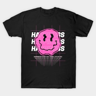 Happiness, is not out there, it's in you. Vintage Retro Indie, Motivational and Inspirational Quotes, Distorted T-Shirt